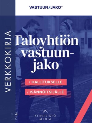 Taloyhtiön vastuunjako - Hallitukselle ja isännöitsijälle -verkkokirjan tuotekuva