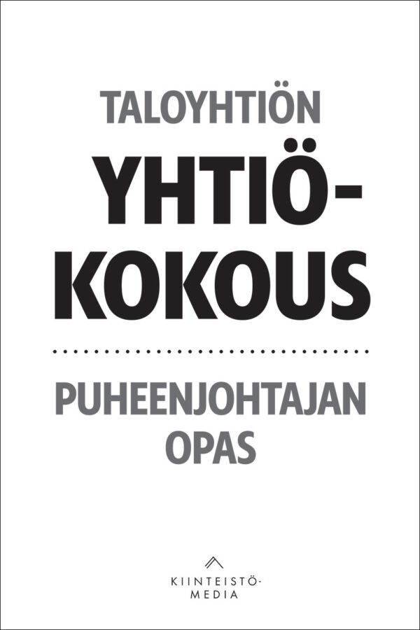 Taloyhtiön yhtiökokous - Puheenjohtajan opas -kirjan kansi