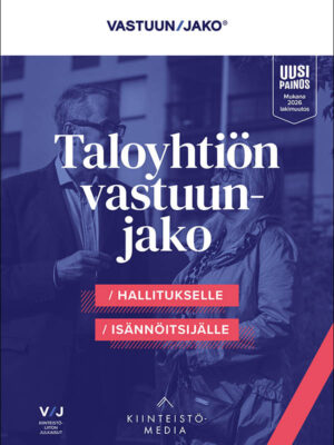 Taloyhtiön vastuunjako - Hallitukselle ja isännöitsijälle -kirjan tuotekuva